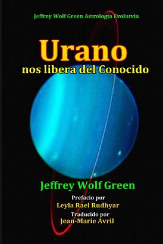Książka Urano nos libera del Conocido Jeffrey Wolf Green