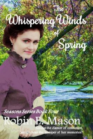 Book The Whispering Winds of Spring Robin E Mason