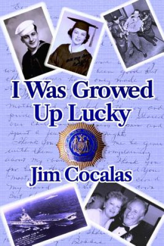 Carte I Was Growed Up Lucky Jim Cocalas