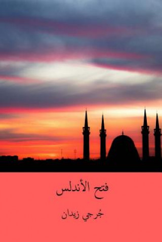 Książka Fath Al-Andalus ( Arabic Edition ) Jurji Zaydan