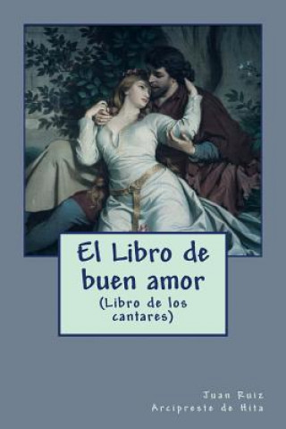 Könyv El Libro de buen amor Juan Ruiz Arcipreste de Hita