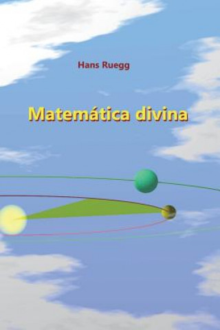 Kniha Matemática Divina Hans Ruegg