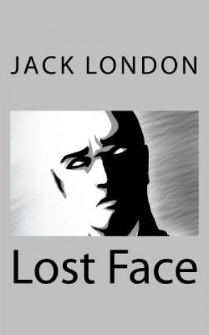 Knjiga Lost Face Jack London
