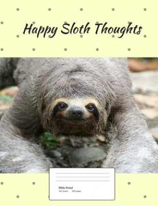 Knjiga Happy Sloth Thoughts (Vol. 6) Flippy Feathers