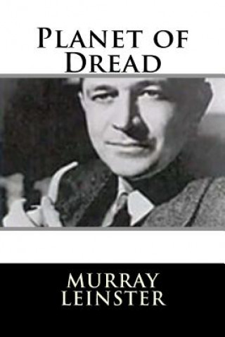 Knjiga Planet of Dread Murray Leinster