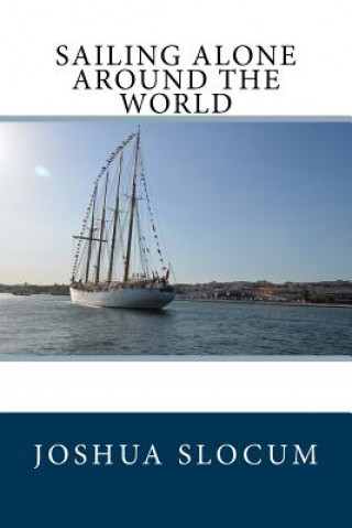 Carte Sailing Alone Around the World Joshua Slocum