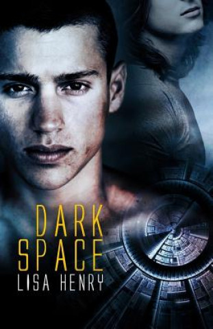 Kniha Dark Space Lisa Henry
