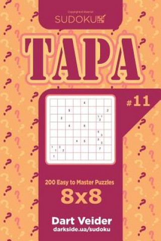 Книга Sudoku Tapa - 200 Easy to Master Puzzles 8x8 (Volume 11) Dart Veider