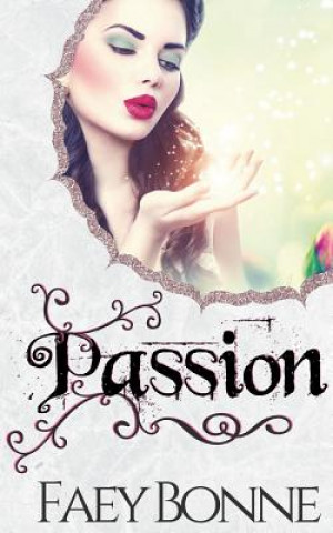Knjiga Passion Faey Bonne