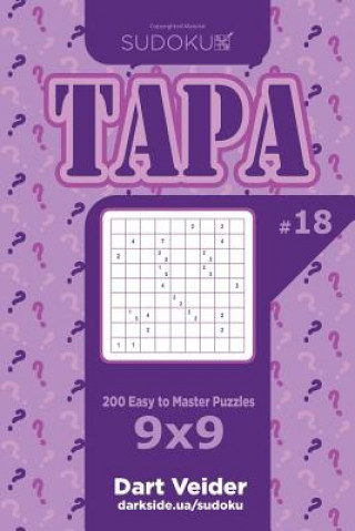 Kniha Sudoku Tapa - 200 Easy to Master Puzzles 9x9 (Volume 18) Dart Veider