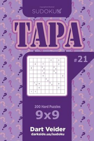 Buch Sudoku Tapa - 200 Hard Puzzles 9x9 (Volume 21) Dart Veider