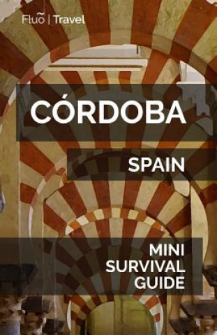 Kniha Córdoba Mini Survival Guide Jan Hayes