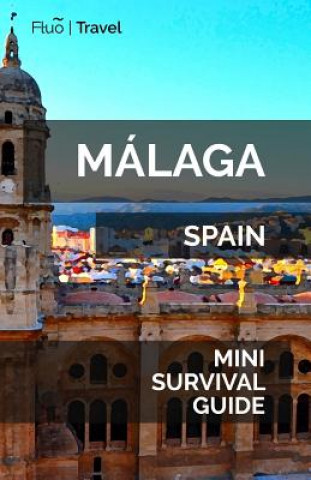 Carte Málaga Mini Survival Guide Jan Hayes