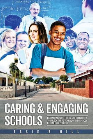 Knjiga Caring & Engaging Schools Essie B. Hill