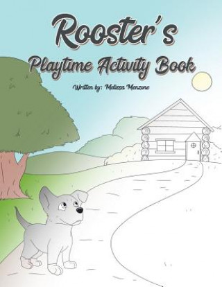 Buch Rooster's Playtime Activity Book Melissa Menzone