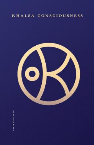 Book Khalsa Consciousness Hari Nam Singh Khalsa