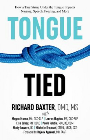 Kniha Tongue-Tied DMD MS Richard Baxter
