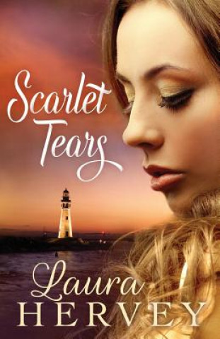 Knjiga Scarlet Tears Laura Hervey