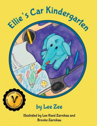 Kniha Ellie's Car Kindergarten Lee Zee