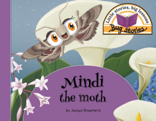 Knjiga Mindi the moth Jacqui Shepherd