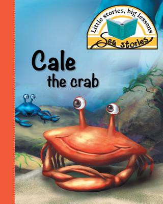 Book Cale the crab Jacqui Shepherd