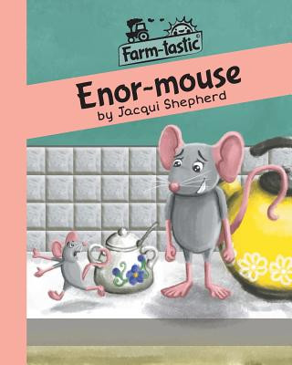 Knjiga Enor-mouse Jacqui Shepherd