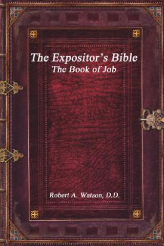 Carte Expositor's Bible Robert A Watson D D
