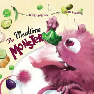 Kniha Mealtime Monster Jessica Williams