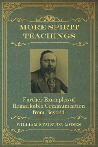 Book More Spirit Teachings William Stainton Moses