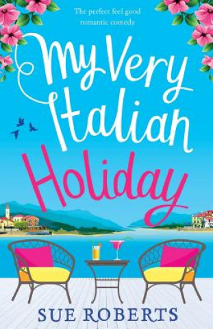 Book My Very Italian Holiday Sue Roberts