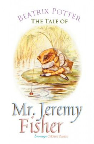 Kniha Tale of Mr. Jeremy Fisher Beatrix Potter