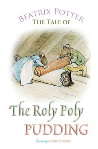 Kniha Roly Poly Pudding Beatrix Potter