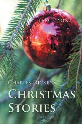 Kniha Christmas Stories (Large Print) Charles Dickens