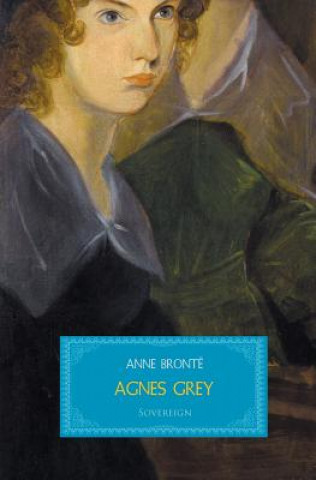 Knjiga Agnes Grey Anne Brontë