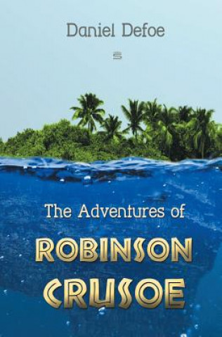 Carte Adventures of Robinson Crusoe Daniel Defoe
