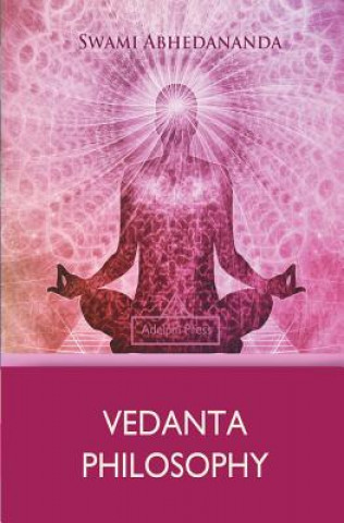 Kniha Vedanta Philosophy Swami Abhedananda