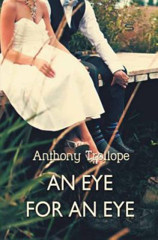 Carte Eye for an Eye Anthony Trollope