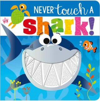 Книга Never Touch a Shark! Rosie Greening