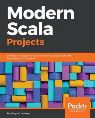 Knjiga Modern Scala Projects ilango gurusamy