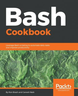 Kniha Bash Cookbook Ron Brash