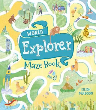 Kniha World Explorer Maze Book MULDOON  EILIDH