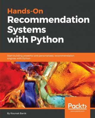 Book Hands-On Recommendation Systems with Python Rounak Banik