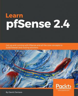 Kniha Learn pfSense 2.4 David Zientara