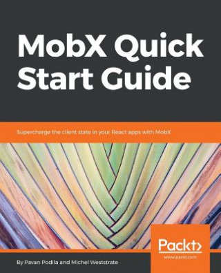 Książka MobX Quick Start Guide Pavan Podila