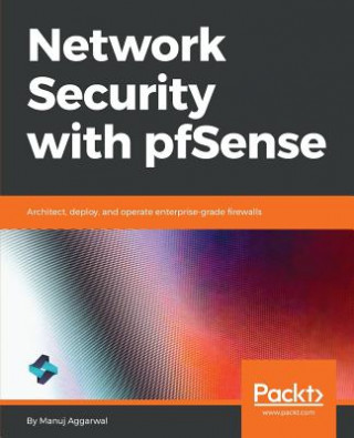 Βιβλίο Network Security with pfSense Manuj Aggarwal