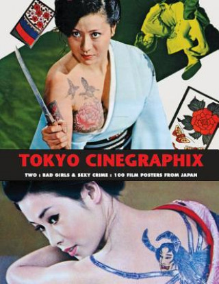 Kniha Tokyo Cinegraphix Two Kagami Jigoku Kobayashi