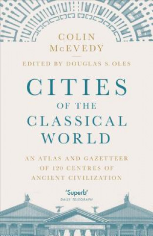 Könyv Cities of the Classical World Colin Mcevedy