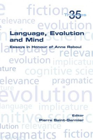 Knjiga Language, Evolution and Mind Pierre Saint-Germier