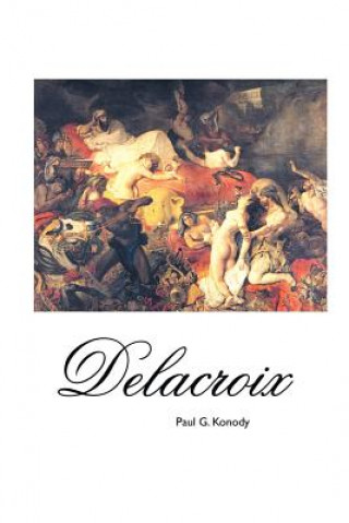 Kniha Delacroix Paul Konody