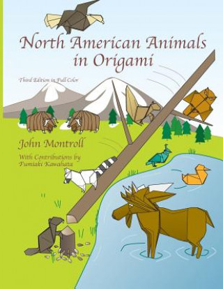 Knjiga North American Animals in Origami John Montroll